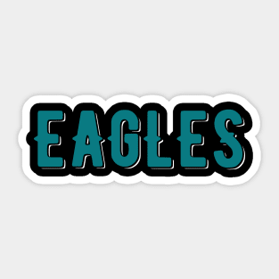 Eagles, Fly Eagles Fly Sticker